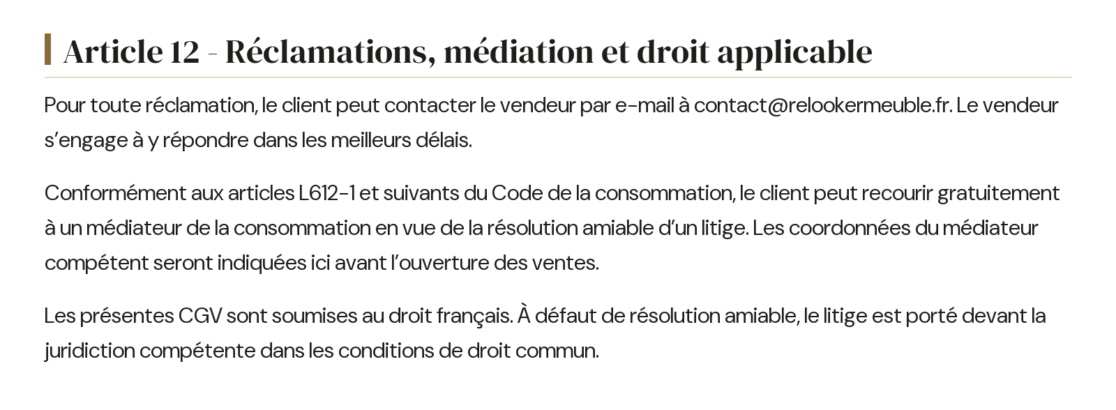 Conditions générales de vente - Article 12 - Réclamations, médiation et droit applicable